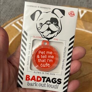 BadTags Pet Tag NEW pet me & tell me that I’m cute - glows in the dark made USA